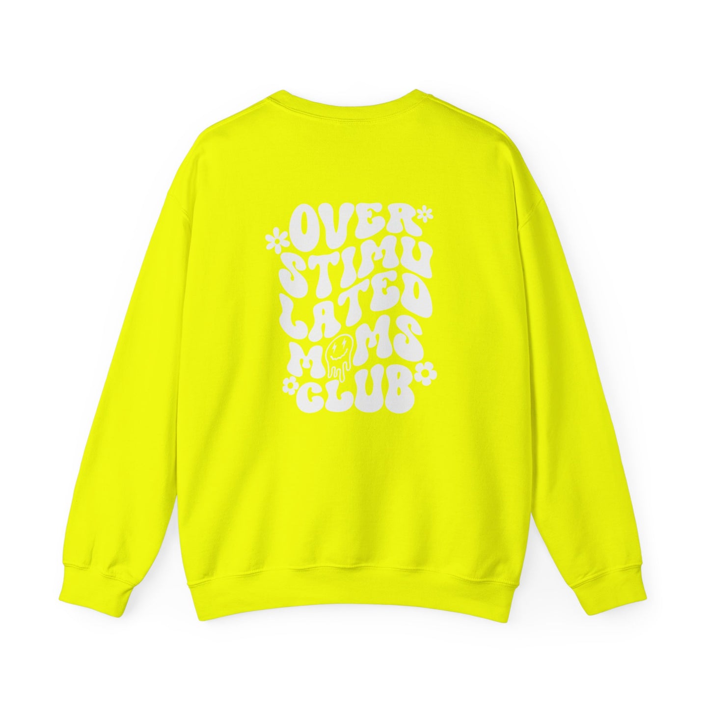 Over Stimulated Moms Club Crewneck Sweatshirt sizes small to 5XL